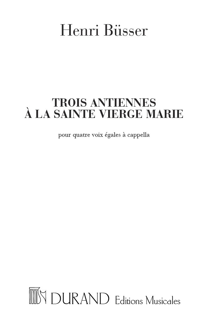 3 Antiennes A La Sainte Vierge Marie